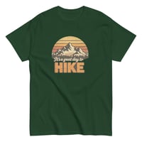 Image 7 of Unisex classic tee, Great Day to Hike, Hiking tee