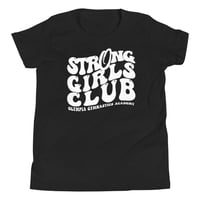 Image 3 of Strong Girls Club Youth T-Shirt