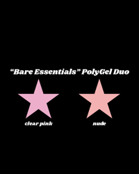 “Bare Essentials” PolyGel Nude Duo