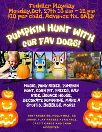 Image 1 of Pumpkin hunt with your favorite dogs, hay ride, pony rides, bounce houses, MORE!