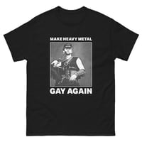 Image 1 of Make Heavy Metal Gay Again – Black Shirt