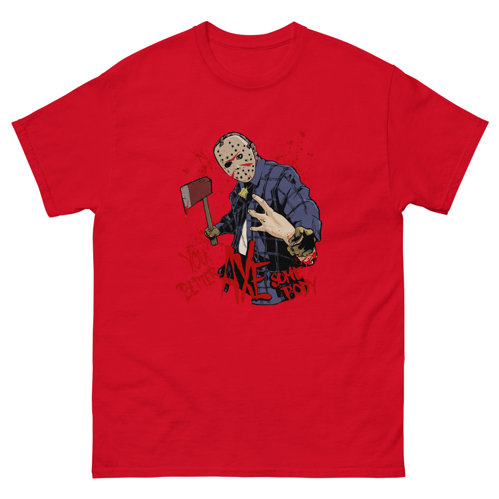 You Better AXE Somebody - Heavy Blend classic tee
