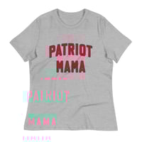 Image 4 of Patriot Mama - Women's Relaxed T-Shirt from PatriotsCo.com
