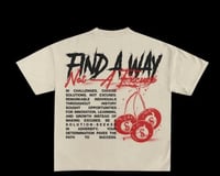 Find a way not a excuse