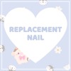 Replacement Nails