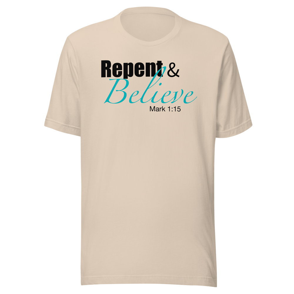 Image of “Repent & Believe” Unisex t-shirt (light)