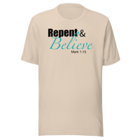 Image 5 of “Repent & Believe” Unisex t-shirt (light)