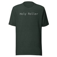 Image 5 of “Holy Roller” Unisex t-shirt (dark)