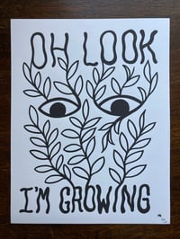 'Oh Look, I'm Growing ' Print