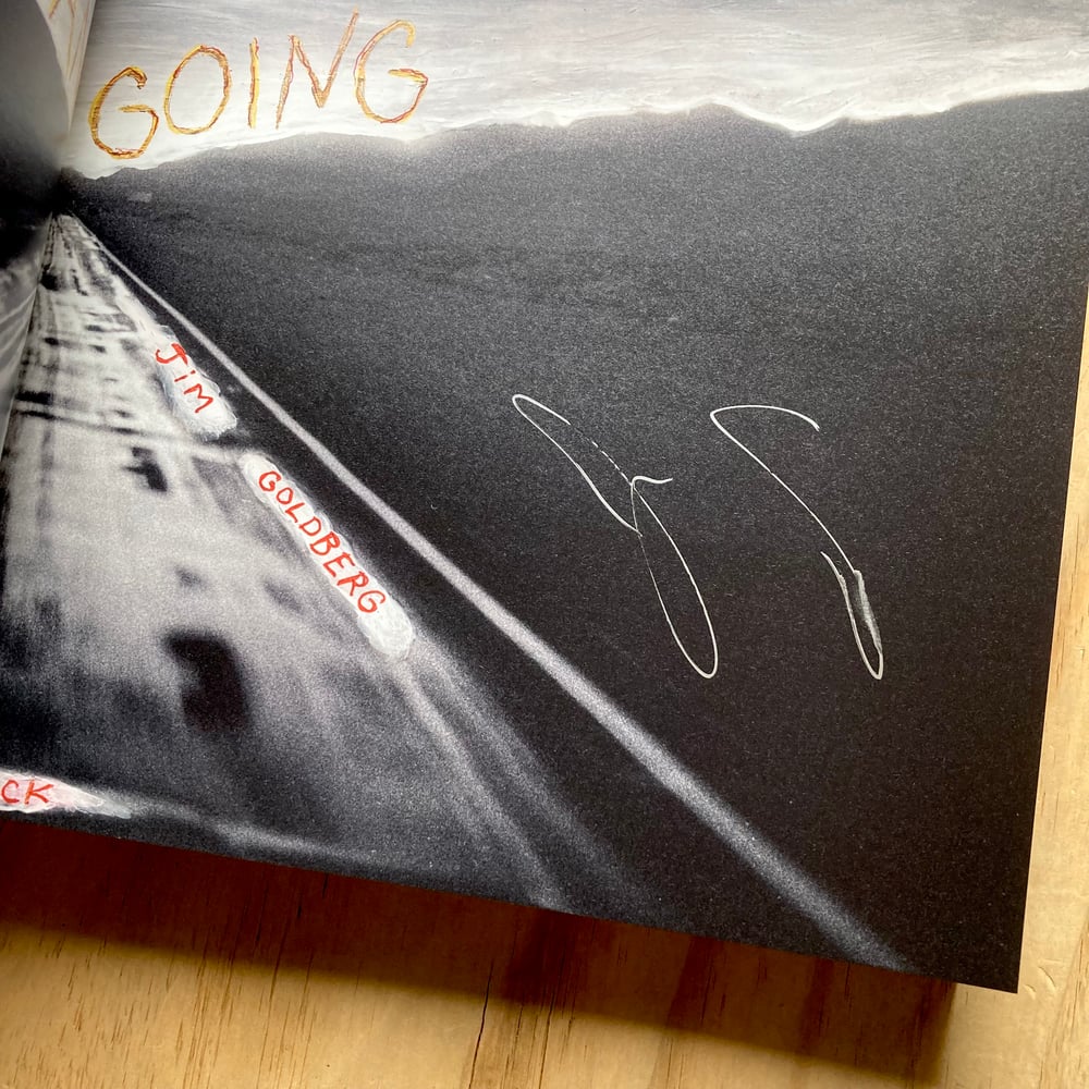 Jim Goldberg - Coming and Going (Signed)