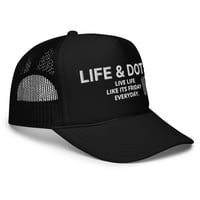 Image 2 of Life trucker hat