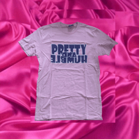Pretty and Humble  Wrong Way Tee