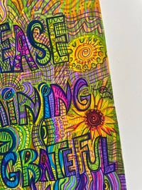 Image 2 of ‘I Release Complaining. I am Grateful To Be A Part of Nature’ Print