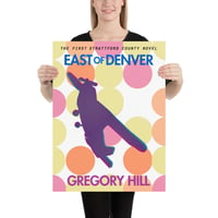 Poster - EAST OF DENVER