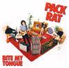 Pack Rat - Bite My Tongue 7”