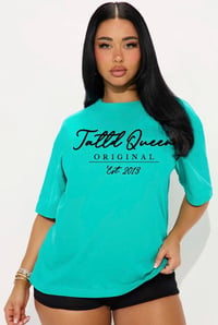 TATTD QUEEN ORIGINAL Tee!! Teal 🩵