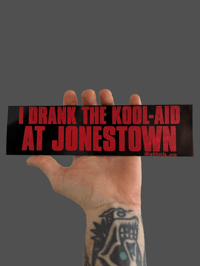 Jonestown Bumper Sticker