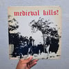 Medieval - Medieval Kills! - LP
