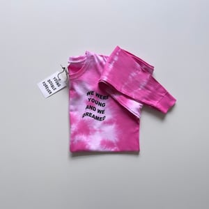 We Dreamed Long Sleeve T-shirt Neon Pink Tie Dye