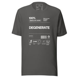 100% Degenerate T-Shirt