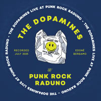 The Dopamines - Live at Punk Rock Raduno Lp 