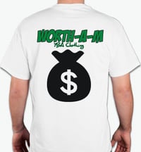 Image 2 of White “Worth-A-M” Tshirt