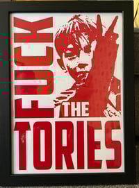 Image 1 of Fuck The Tories A3 Poster