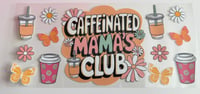 152 Wraps: Caffeinated Mamas Club