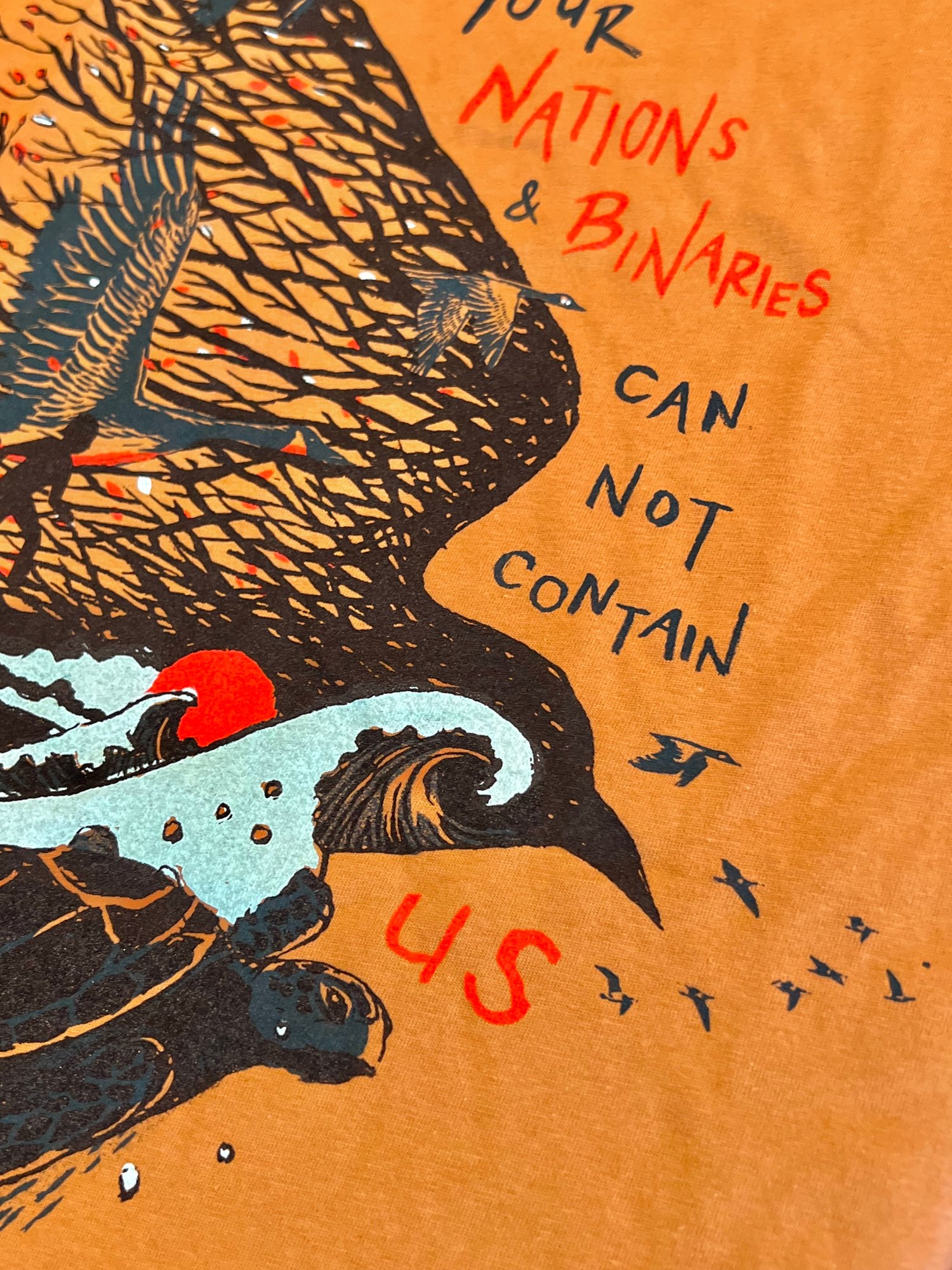 Image of Your Nations & Binaries Cannot Contain Us (Unisex Tee) 