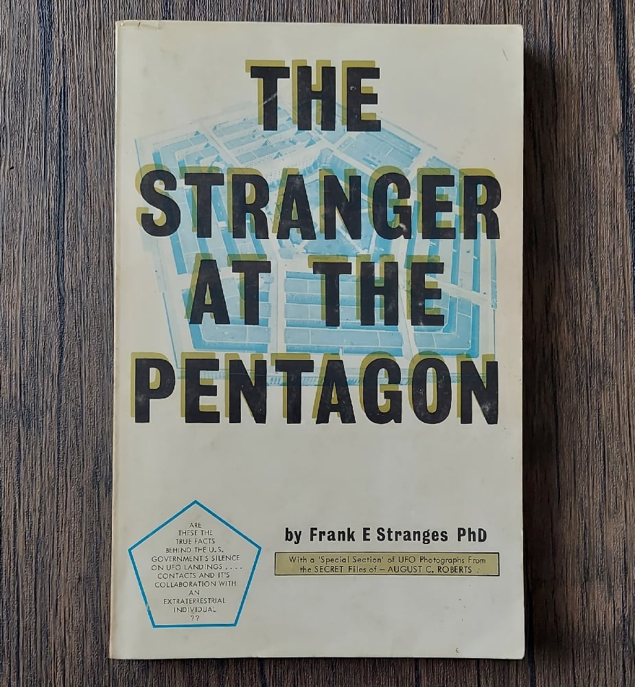The Stranger at the Pentagon, by Frank E. Stranges