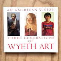 Image 1 of An American Vision: Three Generations Of Wyeth Art