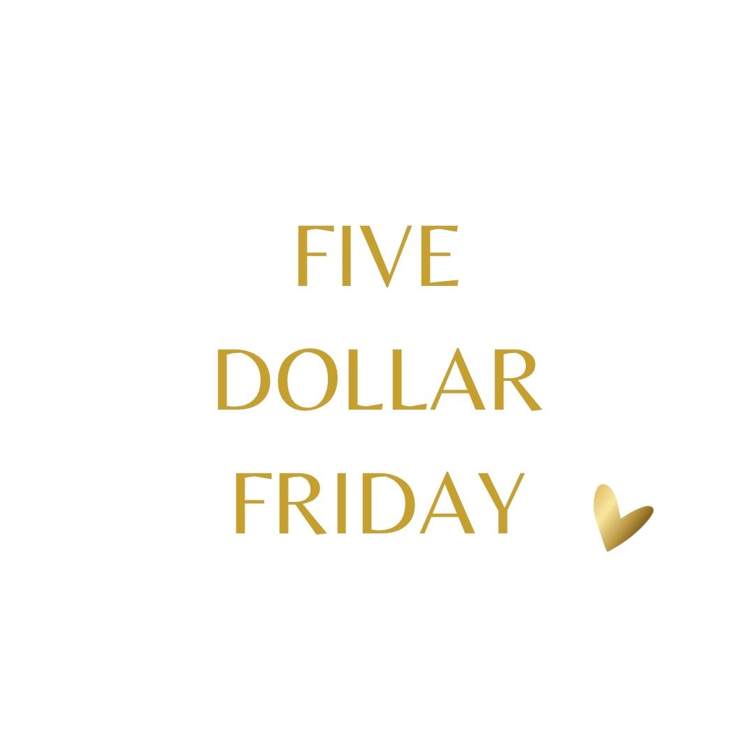 Image of $5 Friday 