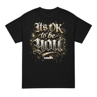 Image 1 of Trubledera It’s ok to be you DryBlend® T-Shirt