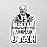 Image 2 of Keep mr wonderful out of utah sticker