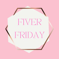 Fiver Friday | Choose Any 2 Items On The Table