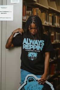 Image 3 of “Always Reppin” Livingstone College Tee