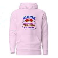 Image 7 of Nurse I Can Deal With Trauma Not Drama Hoodie – Funny Nurse Humor  | Nurse Life Sweatshirt