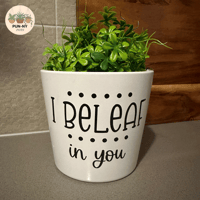 I Beleaf In You Pot - White 14cm