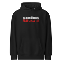 Image 1 of Do Not Disturb Embroidered Unisex premium mid-weight hoodie 