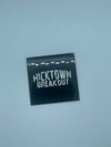 Hicktown Breakout Sticker (white on black)