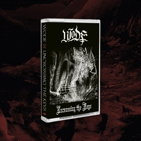Image of Wode - Uncrossing The Keys Cassette