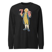 Image 1 of ’76 Long Sleeve Shirt – History Never Goes Out of Style