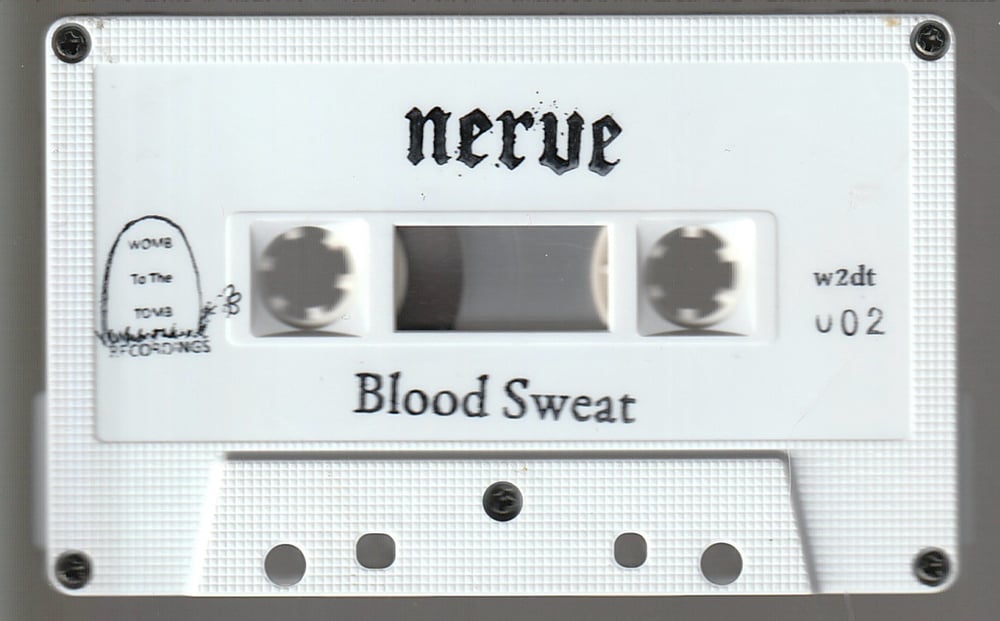 NERVE ‘Blood Sweat’ (EP) cassette