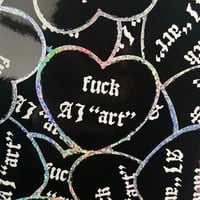 Image 1 of “Fuck AI Art” Sticker
