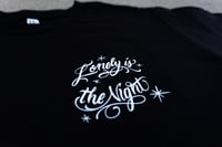 Image 3 of Lonely is the Night tee