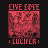 Live Love Lucifer 