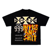 PISS OF SHIT TEE