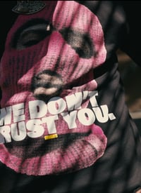Image 3 of We Don’t Trust You T-shirt