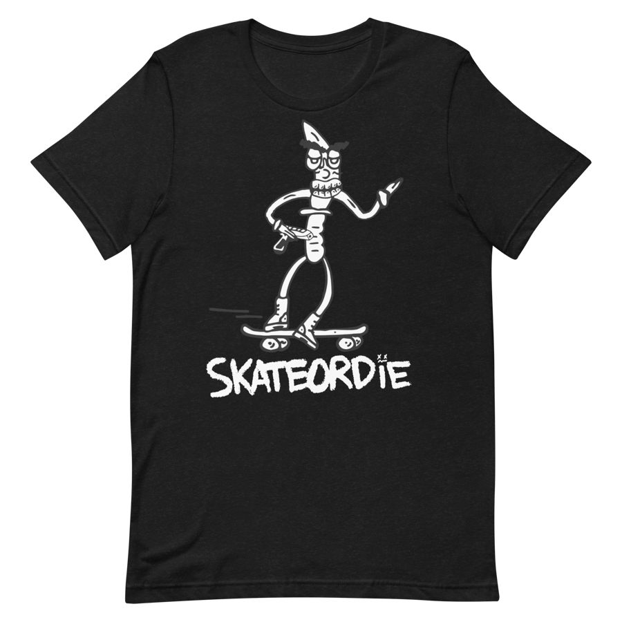 Image of Skate or Die Unisex Shirt