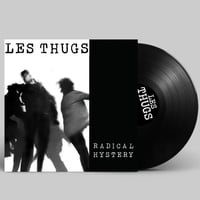 Image 2 of LES THUGS "Radical Hystery" LP (2017 reissue)